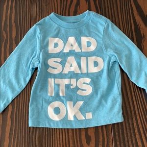 Dad Said it’s Ok long sleeve T-shirt baby boy